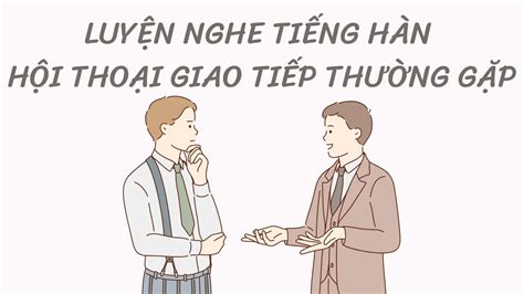 ādídásī wú xié dài nán kuǎn|Hội thoại giao tiếp .